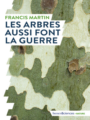cover image of Les arbres aussi font la guerre